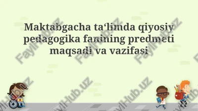 qiyosiy pedagogika fanining predmeti va vazifasi — PPTX