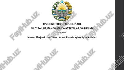 marjinalizmning mohiyati va asosiy g'oyalari — PPTX