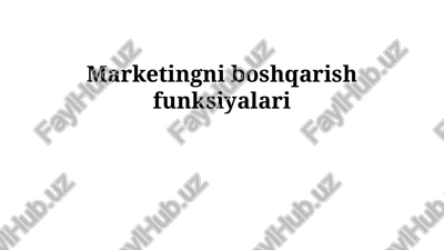 marketingni boshqarish funksiyalari — PPTX