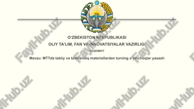 tabiiy va chiqindilardan mtt uchun o'yinchoqlar yasash — PPTX