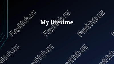 my lifetime — PPTX