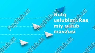nutq uslublari.rasmiyuslubmavzusi — PPTX