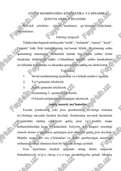 atvud mashinasida kinematika va dinamika qonunlarini o‘rganish — PDF