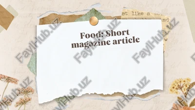 food: short magazine article — PPTX