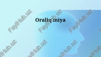 oraliq miya — PPTX