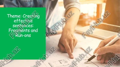creating effective sentences: fragments and run-ons — PPTX
