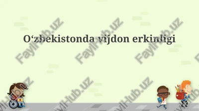 o'zbekistonda vijdon erkinligi — PPTX