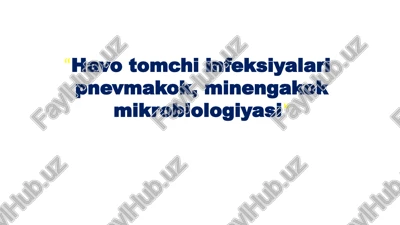 mikrobiologiya va infektsiyalar — PPTX