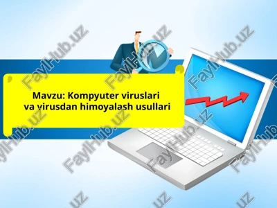 kompyuter viruslari va virusdan himoyalash usullari — PPTX
