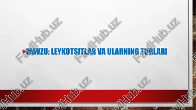 leykotsitlar va ularning turlari — PPTX