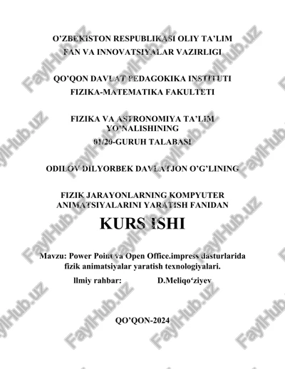 power point va open office.impress dasturlarida fizik animatsiyalar yaratish texnologiyalari — DOCX