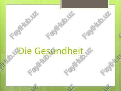 die gesundheit — PPTX