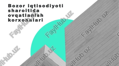 bozor iqtisodiyoti sharoitida ovqatlanish korxonalari — PPTX
