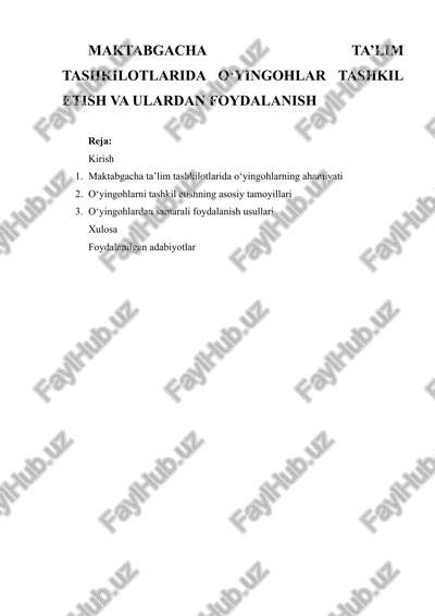 maktabgacha ta'lim tashkilotlarida o'yingohlar tashkil etish va ulardan foydalanish — DOCX