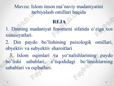 islom inson ma’naviy madaniyatini tarbiyalash omillari haqida — PPTX