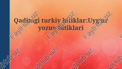 uygʻur yozuvi bitiklari — PPTX