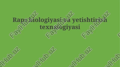 rapeseed biologiyasi va yetishtirish texnalogiyasi — PPTX