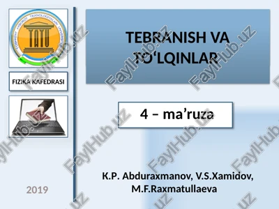 tebranish va to‘lqinlar — PPTX