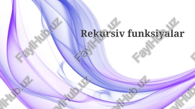 rekursiv funksiyalar — PPTX
