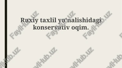 ruhiy tahlil yo'nalishidagi konservativ oqim — PPTX