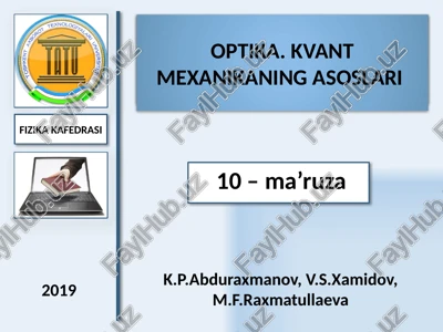 optika.kvant mexanikaning asoslari 3 — PPTX
