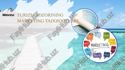 turizm bozorining marketing tadqiqotlari — PPTX