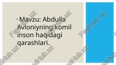 abdulla avloniyning komil inson haqidagi qarashlari — PPTX
