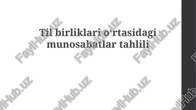 til birliklari oʻrtasidagi munosabatlar tahlili — PPTX