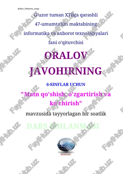 matn qo'shish, o'zgartirish va ko'chirish dars ishlanmasi — DOCX