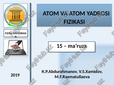 atom va atom yadrosi fizikasi — PPTX