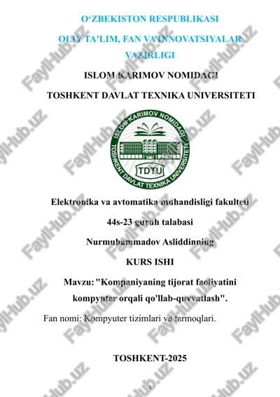 "kompaniyaning tijorat faoliyatini kompyuter orqali qo'llab-quvvatlash" — DOCX