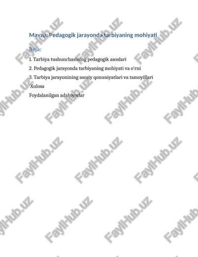 pedagogik jarayonda tarbiyaning mohiyati — DOCX