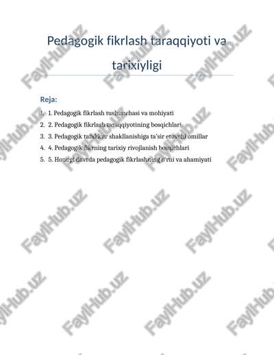 pedagogik fikrlash taraqqiyoti va tarixiyligi — DOCX