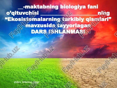 ekosistemalarning tarkibiy qismlari — PPTX