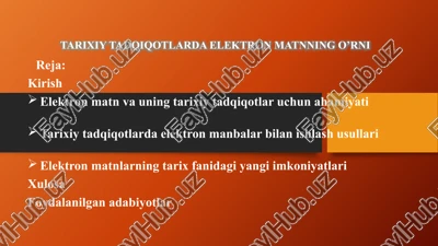 tarixiy tadqiqotlarda elektron matnning o’rni — PPTX