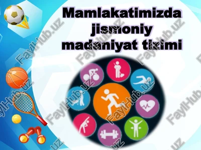 jismoniy madaniyat tizimi — PPTX