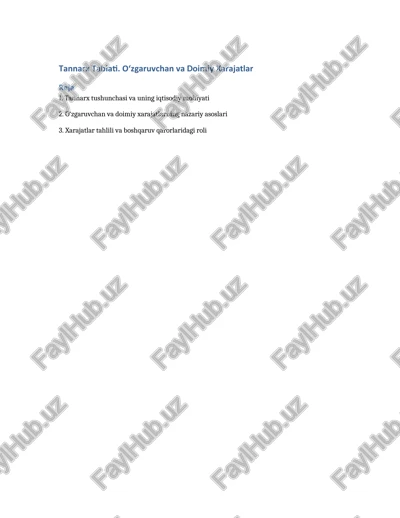 tannarx tabiati. o‘zgaruvchan va doimiy xarajatlar — DOCX