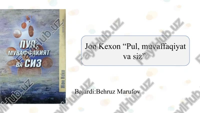 jon kexon “pul, muvaffaqiyat va siz” slayd iqtsiodiyot kitob tahlili — PPTX