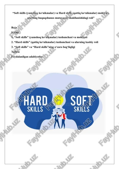 soft skills va hard skillsning roli huquqshunoslik sohasida — DOCX