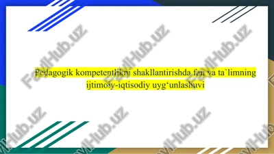 pedagogik kompetentlikni shakllantirishda o‘qitishning takomillashtirilgan o‘quv-metodik ta’minotini ishlab chiqish va amaliyotga tatbiq etish — PPTX