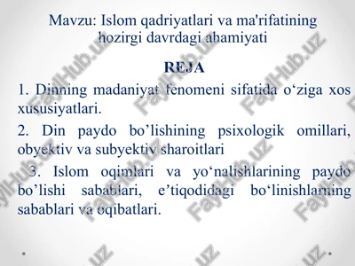 islom qadriyatlari va ma'rifatining hozirgi davrdagi ahamiyati — PPTX