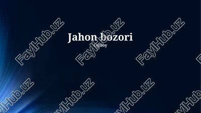 jahon bozori — PPTX