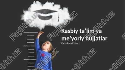 kasbiy taʼlim va meʼyoriy hujjatlar — PPTX