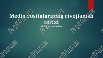 media vositalarining rivojlanish tarixi — PPTX
