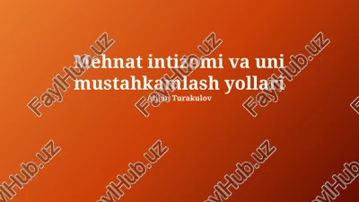 mehnat intizomi va uni mustahkamlash yollari — PPTX