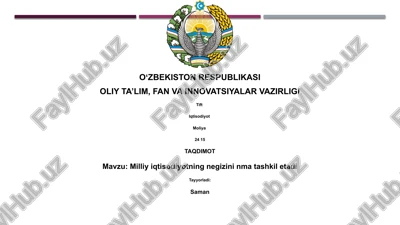 milliy iqtisodiyotning negizini nma tashkil etadi — PPTX