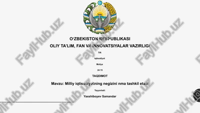 milliy iqtisodiyotning negizini nma tashkil etadi — PPTX