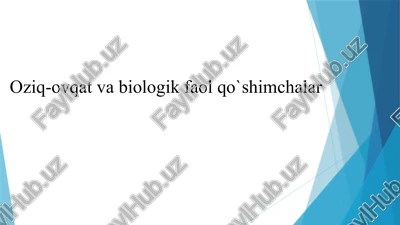 oziq-ovqat va biologik faol qo`shimchalar — PPTX