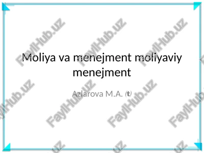 moliya va menejment moliyaviy menejment — PPTX