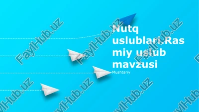 nutq uslublari.rasmiy uslub mavzusi — PPTX